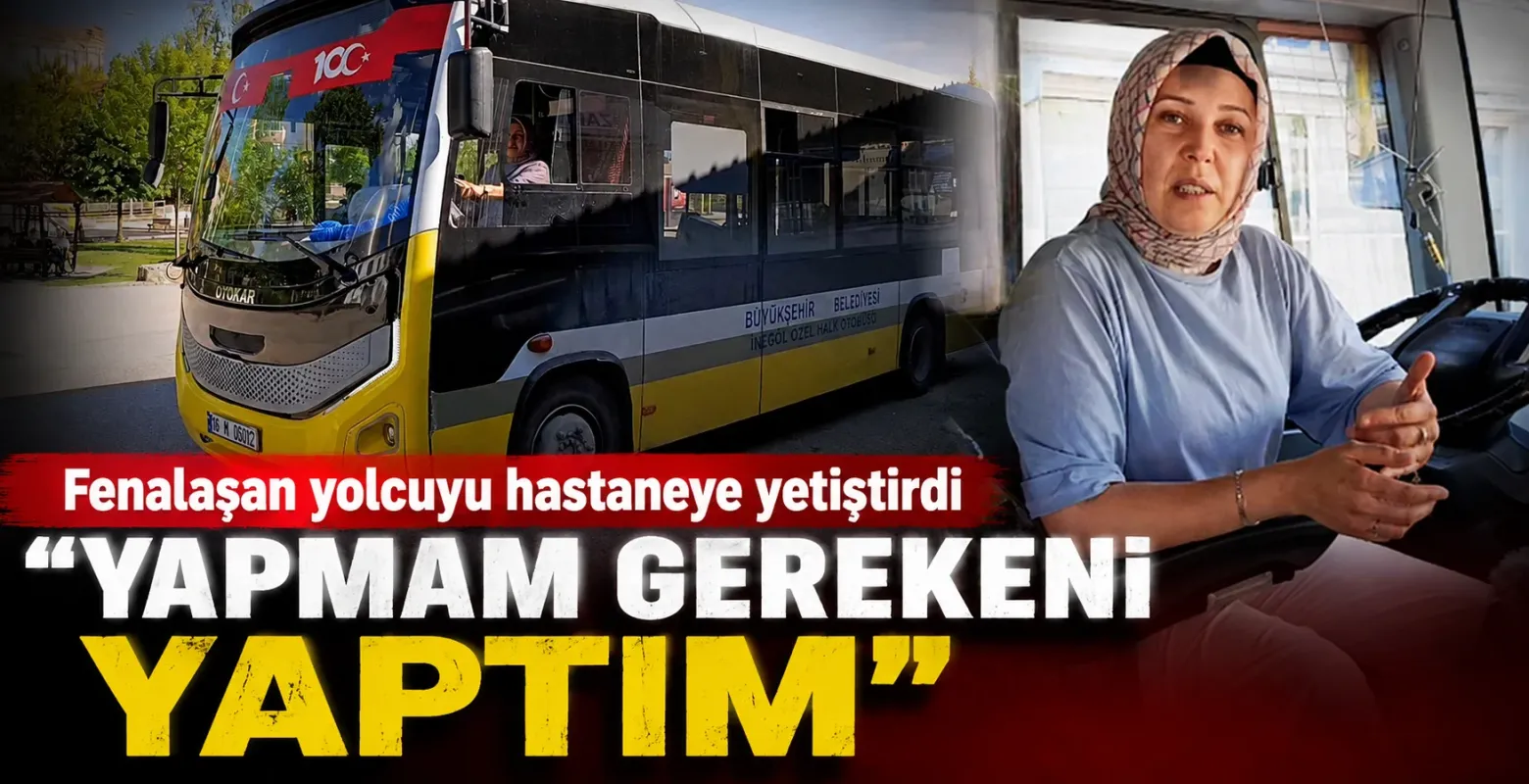 Bursa'da belediye otobüsü şoförü fenalaşan yolcuyu hastaneye götürdü
