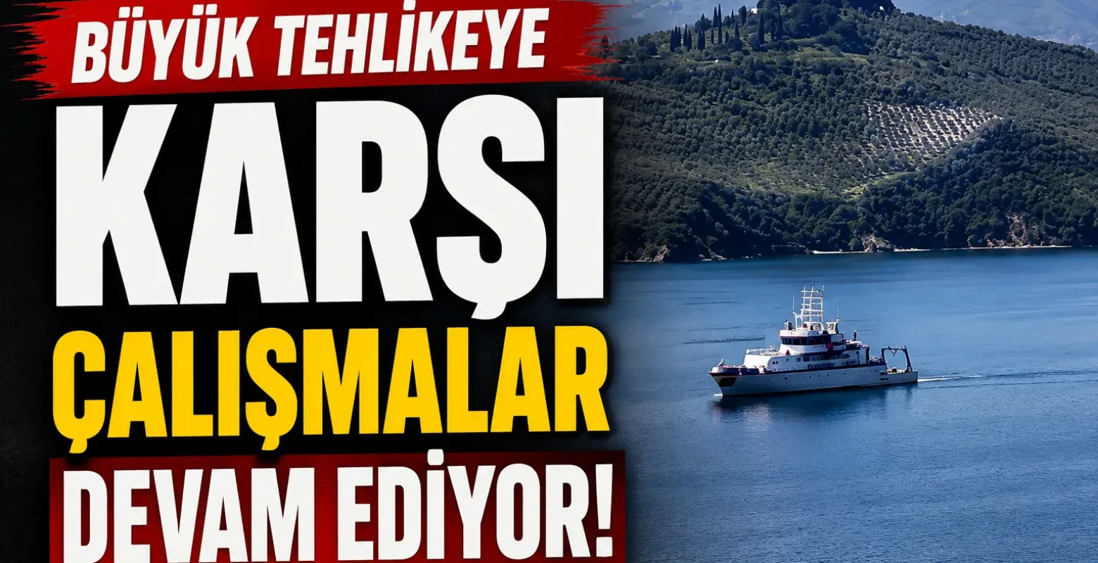 Büyük tehlikeye karşı çalışmalar devam ediyor!
