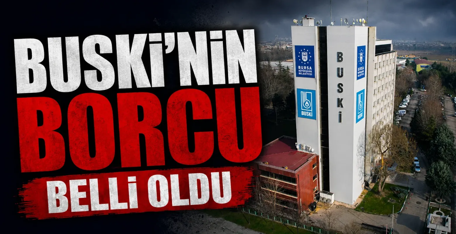 BUSKİ’nin borç yükü açıklandı: Kredilerin büyük kısmı dövizde