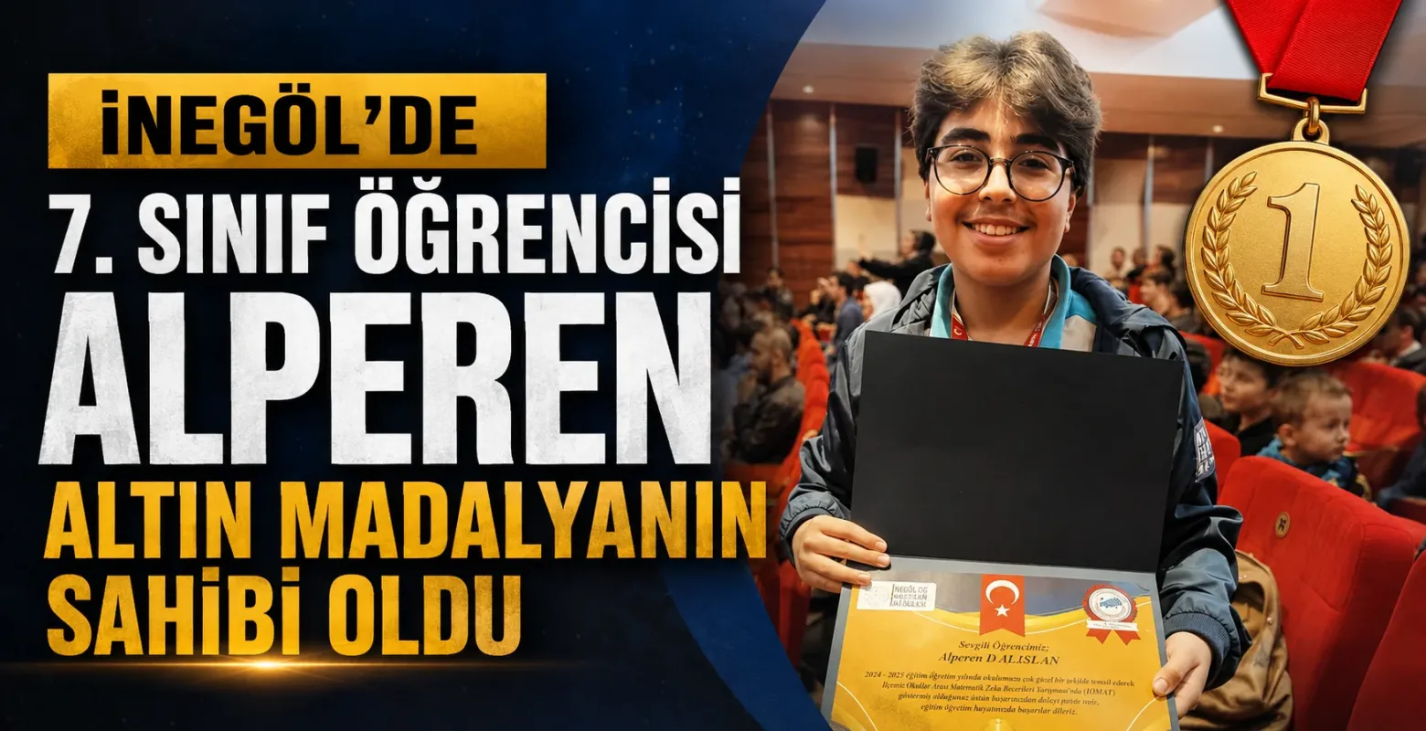 İnegöl'de 7. sınıf öğrencisi Alperen altın madalyanın sahibi oldu