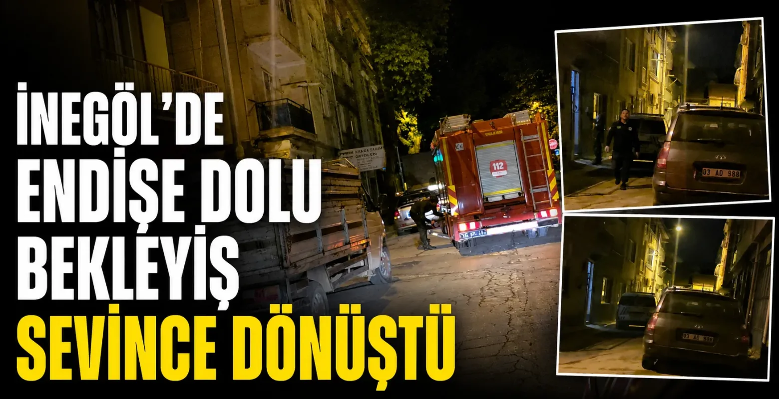 İnegöl’de Endişe Dolu Bekleyiş Sevince Dönüştü