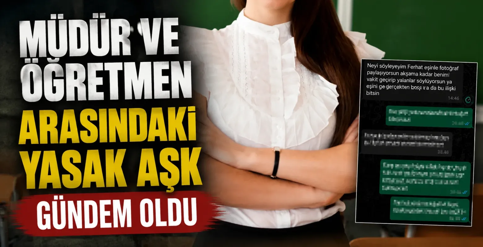 Müdür ve öğretmen arasındaki yasak aşk gündem oldu