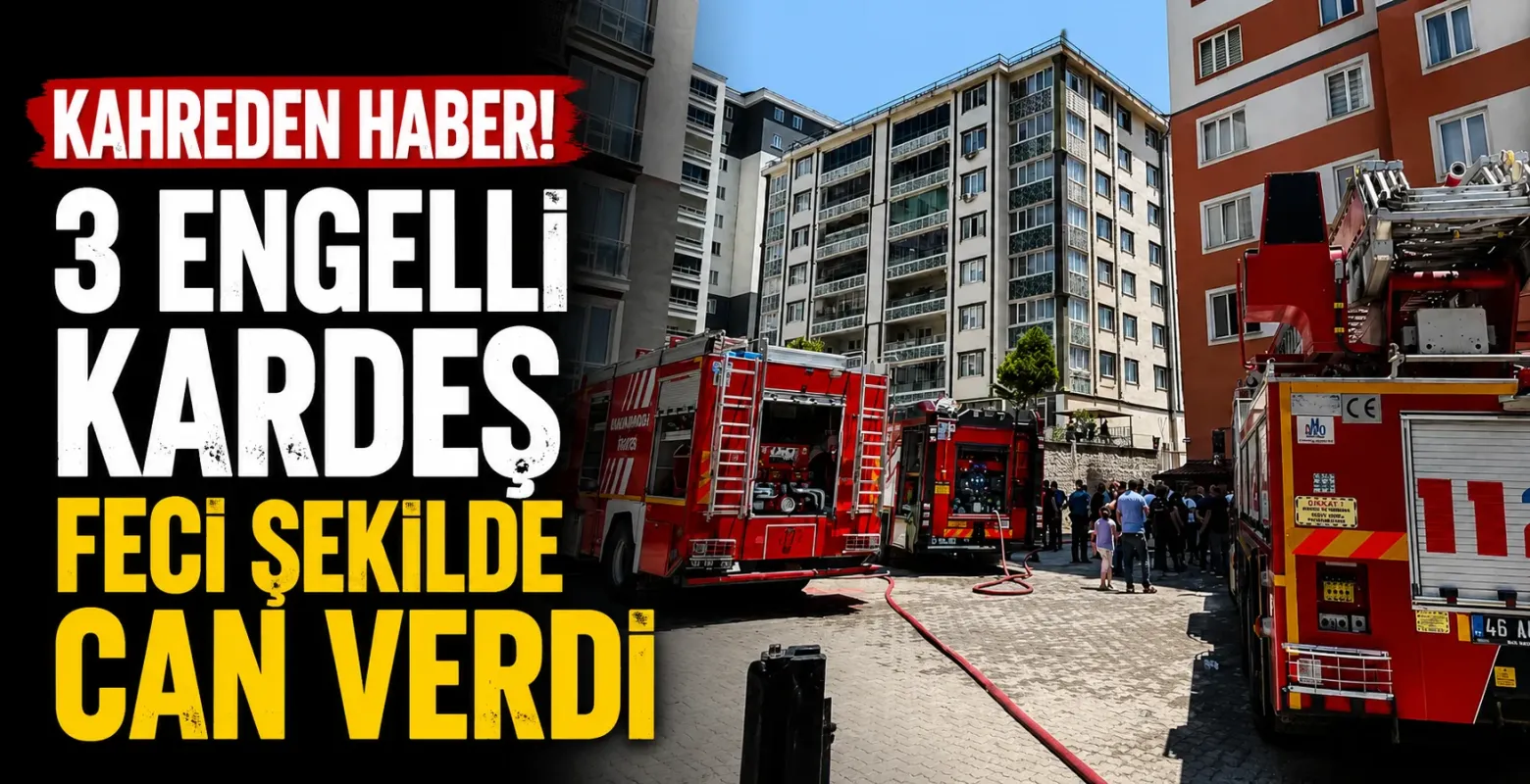 Kahreden haber! 3 engelli kardeş feci şekilde can verdi