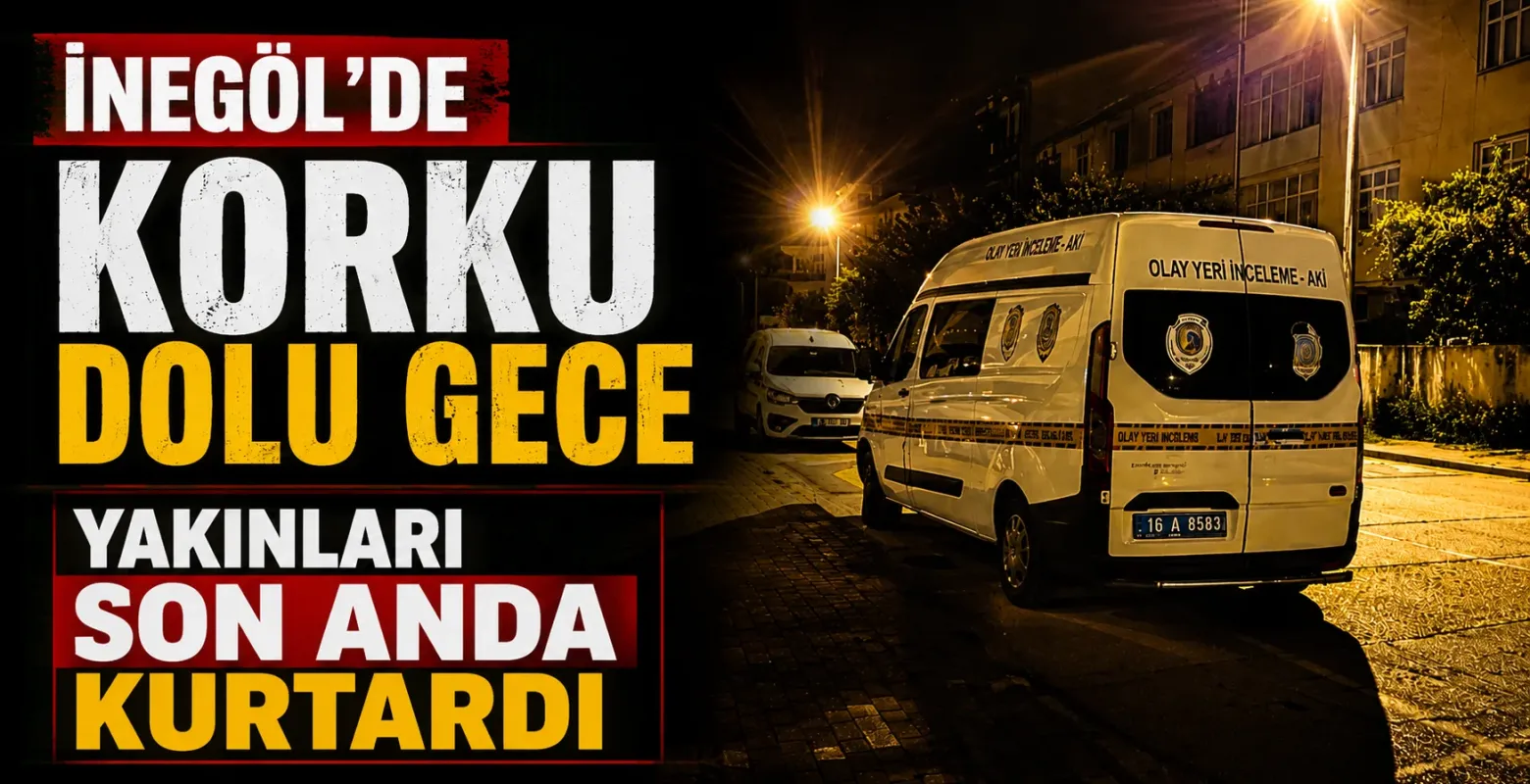 İnegöl'de korku dolu gece! Yakınları son anda kurtardı