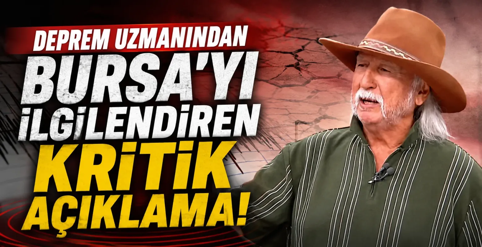 Deprem uzmanından Bursa'yı ilgilendiren kritik açıklama!