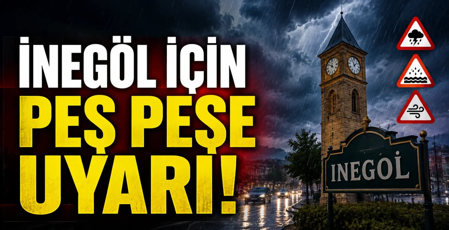 İnegöl İçin Peş Peşe Uyarı! Bugün ve Cuma Gök Gürültülü Sağanak Var