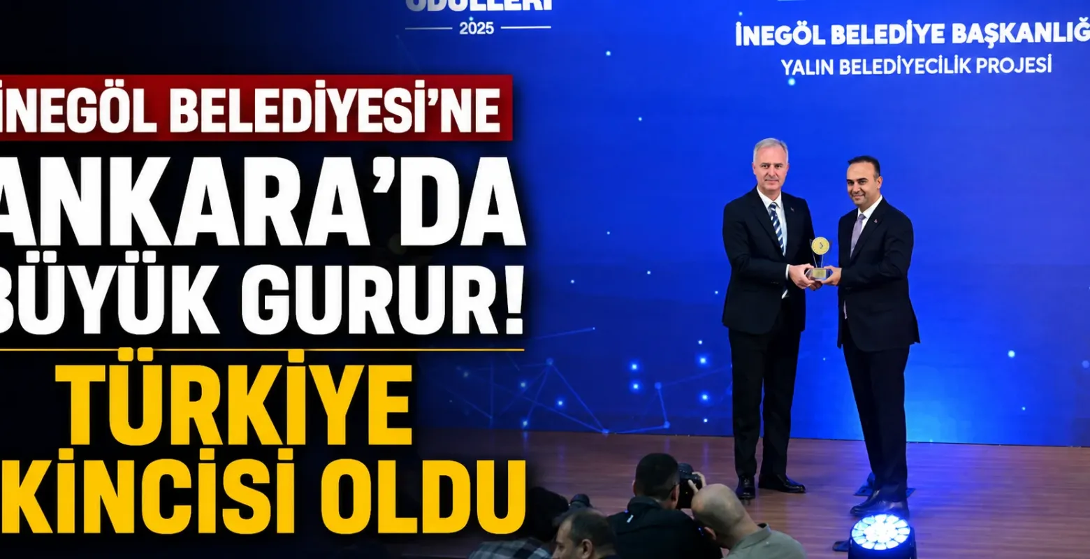 İnegöl Belediyesi'ne Ankara'da Büyük Gurur! Türkiye İkincisi Oldu