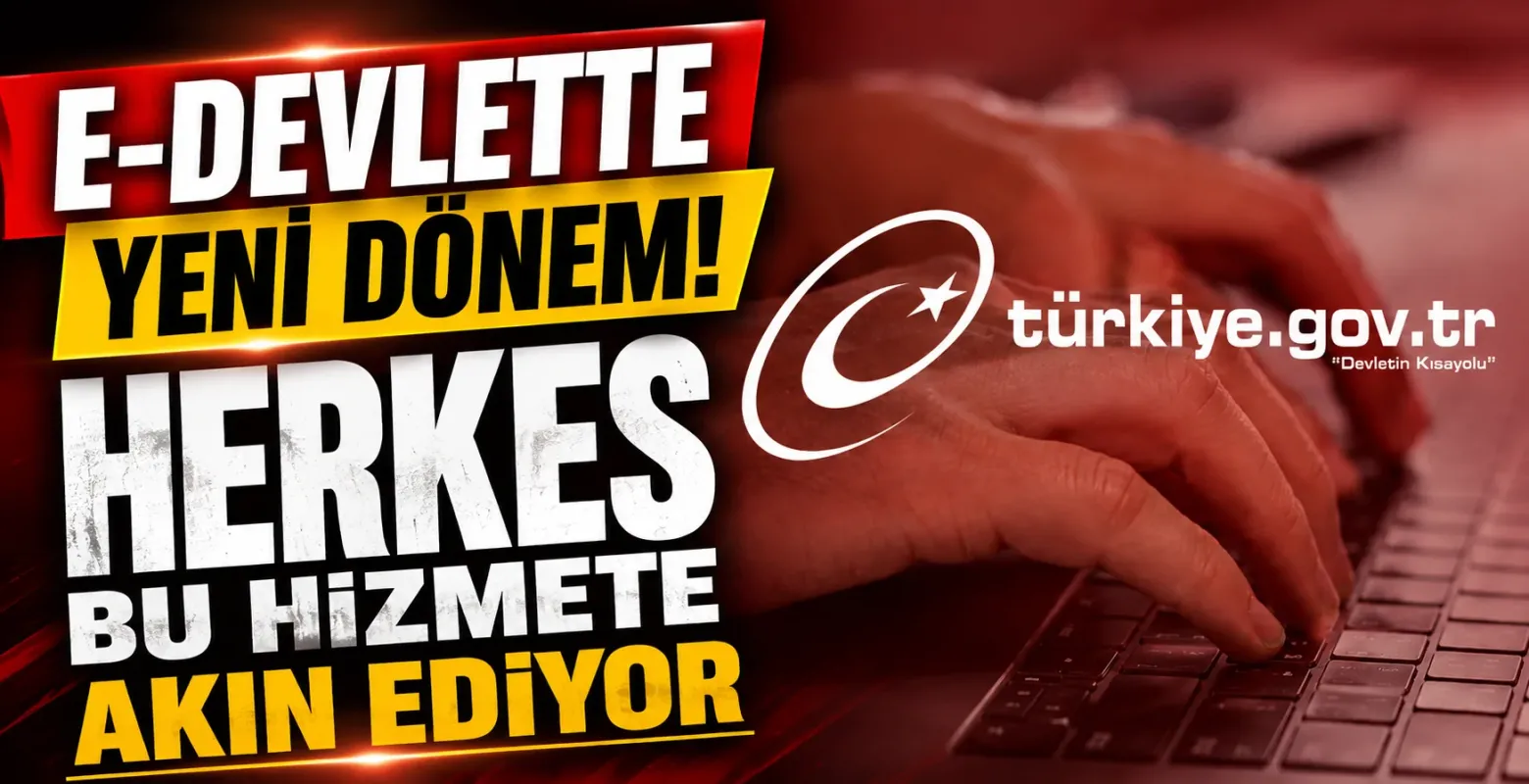 E-devlette yeni dönem! Herkes bu hizmete akın ediyor