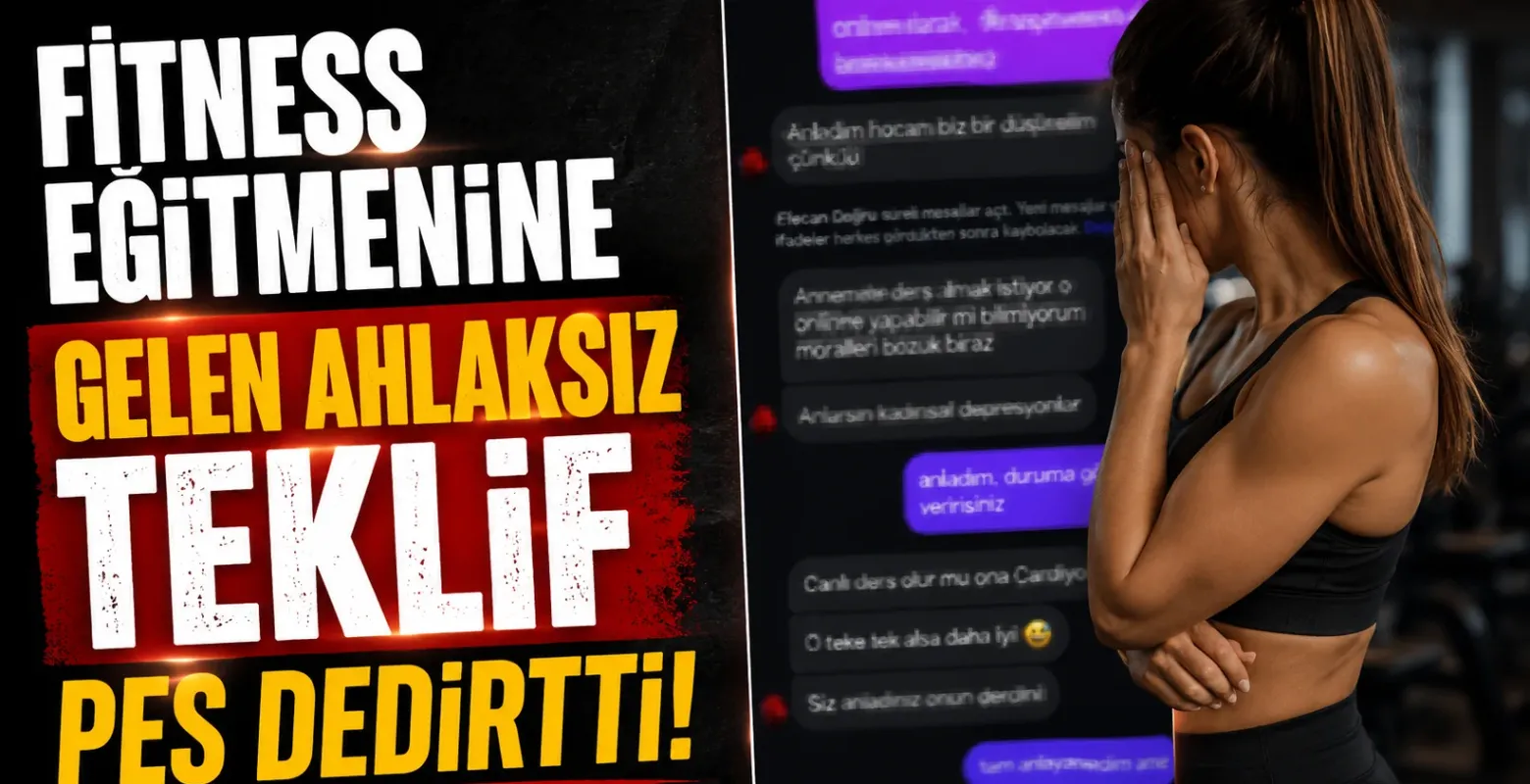 Fitness eğitmenine gelen ahlaksız teklif pes dedirtti!