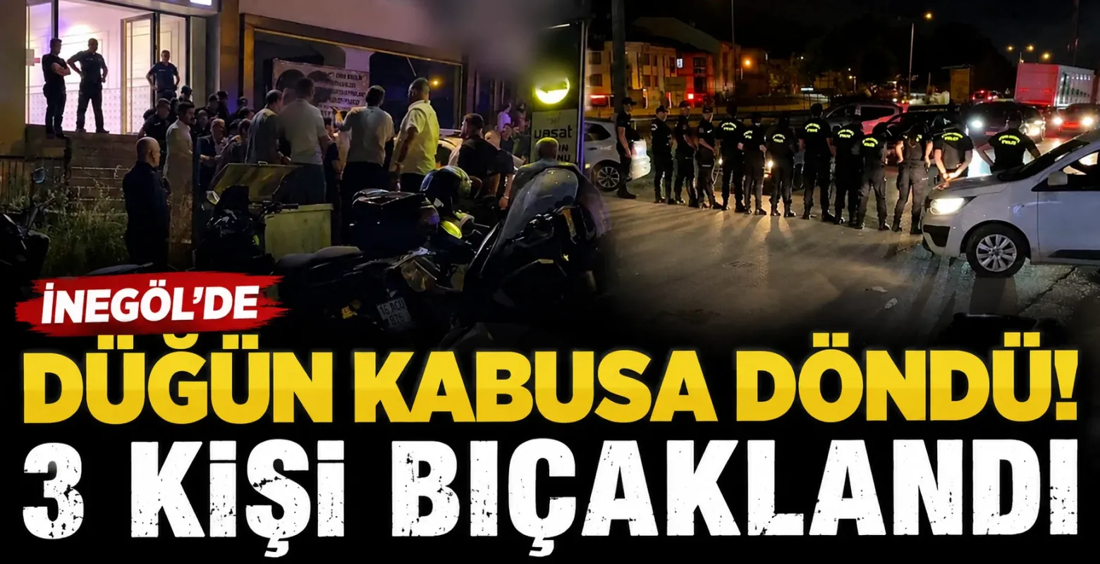 İnegöl'de Düğün Kabusa Döndü! 3 Kişi Bıçaklandı