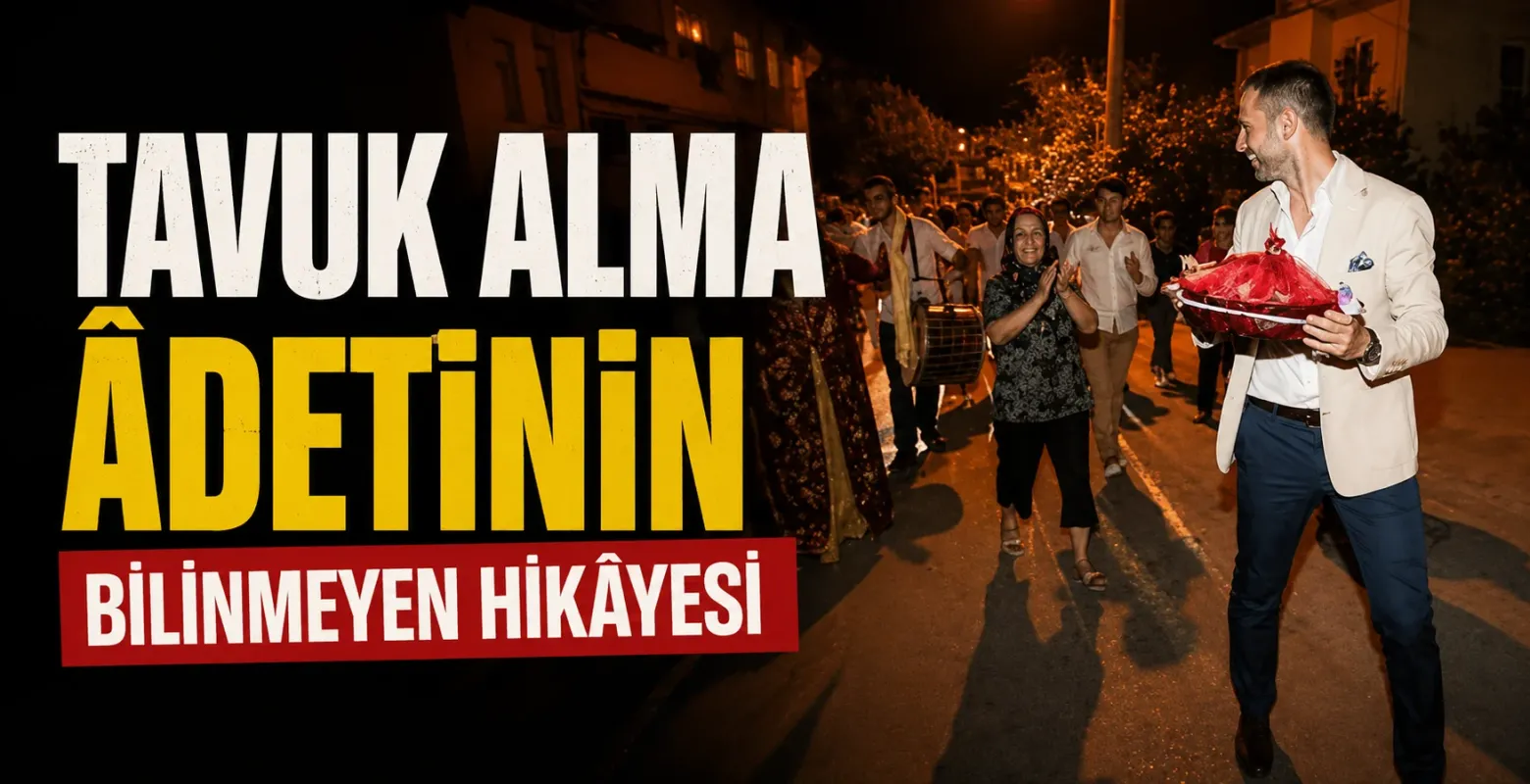 Tavuk Alma Âdetinin Bilinmeyen Hikâyesi