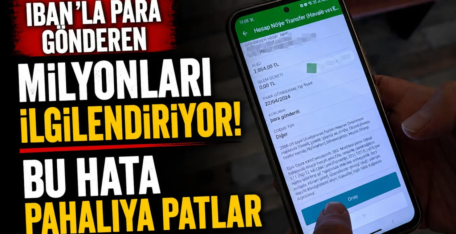 IBAN’la Para Gönderen Milyonları İlgilendiriyor! Bu hata pahalıya patlar