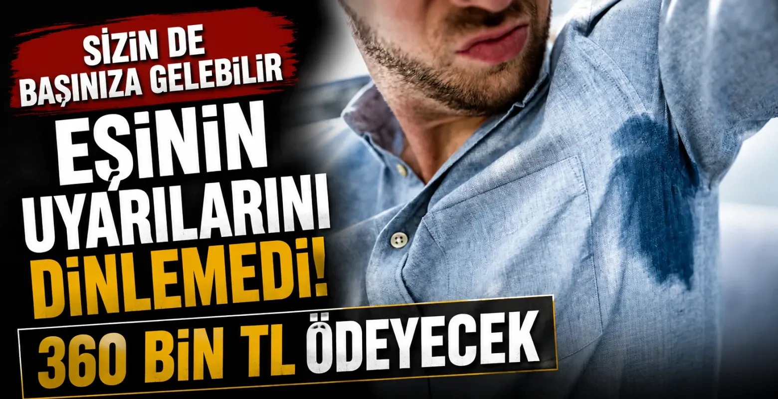 Sizin de başınıza gelebilir, eşinin uyarılarını dinlemedi! 360 bin TL ödeyecek