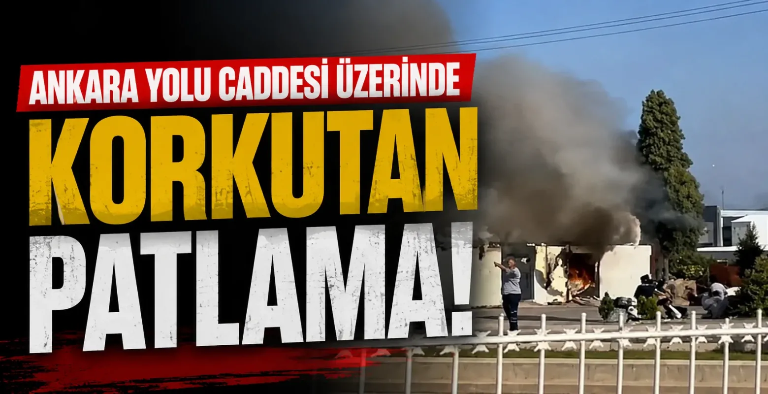 Ankara Yolu Caddesi üzerinde korkutan patlama!