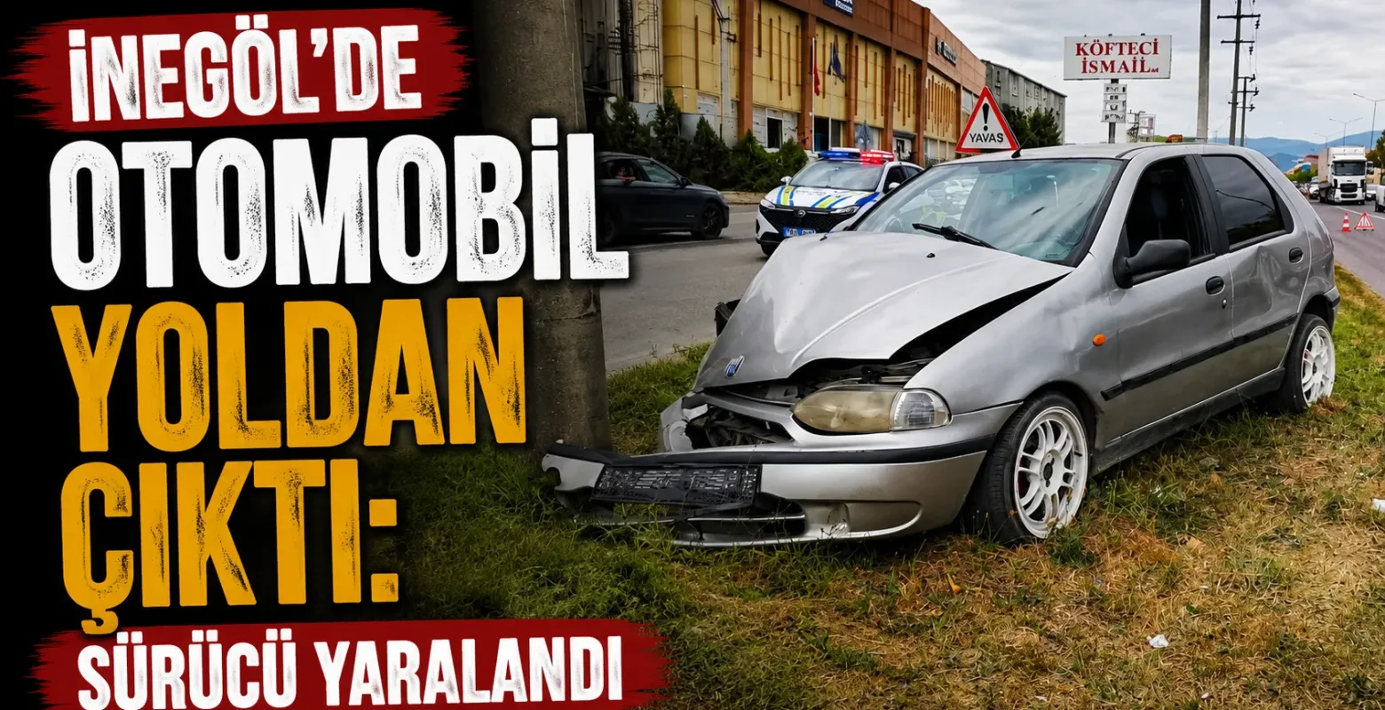 İnegöl'de otomobil yoldan çıktı: Sürücü yaralandı
