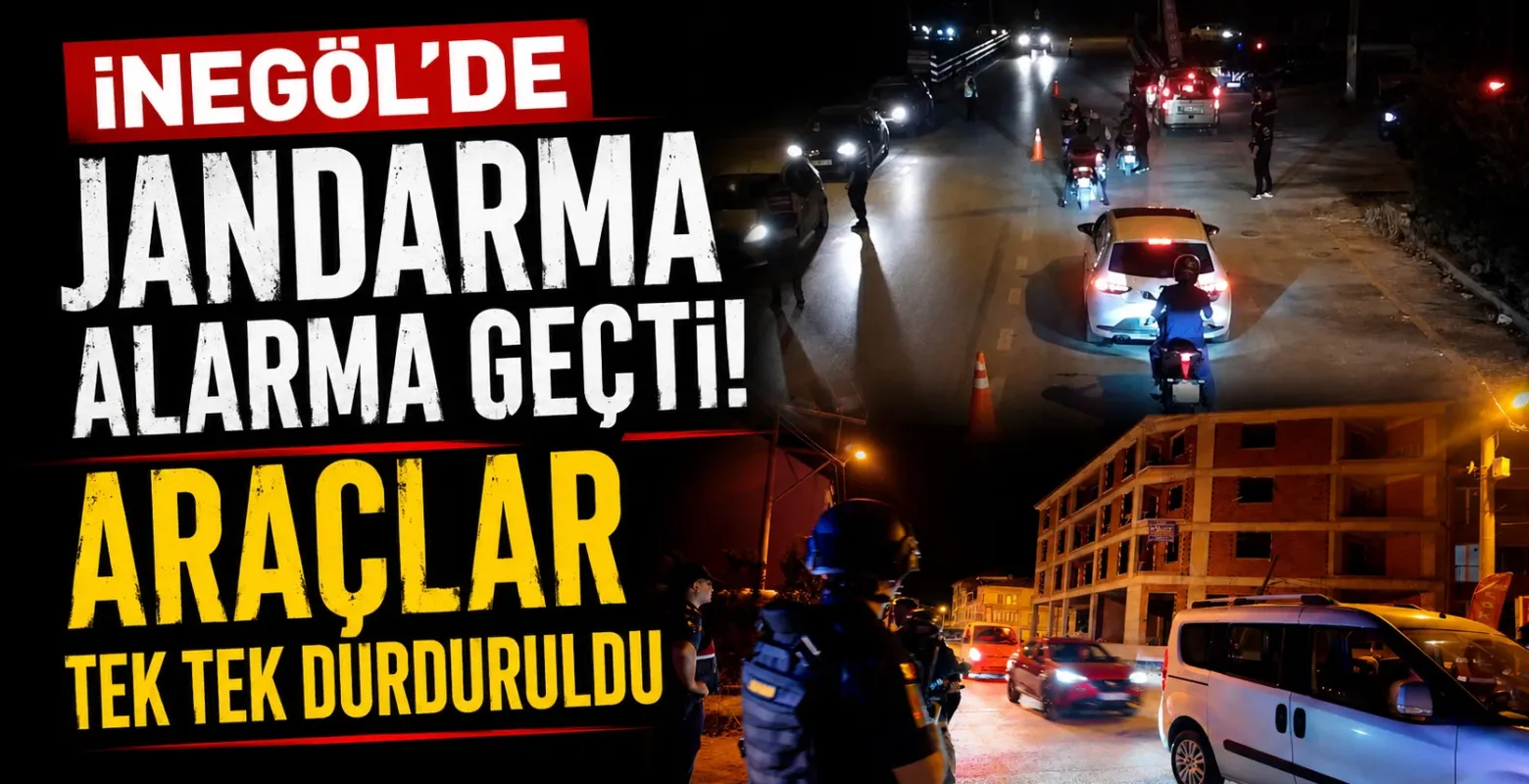 İnegöl'de jandarma alarma geçti! Araçlar tek tek durduruldu