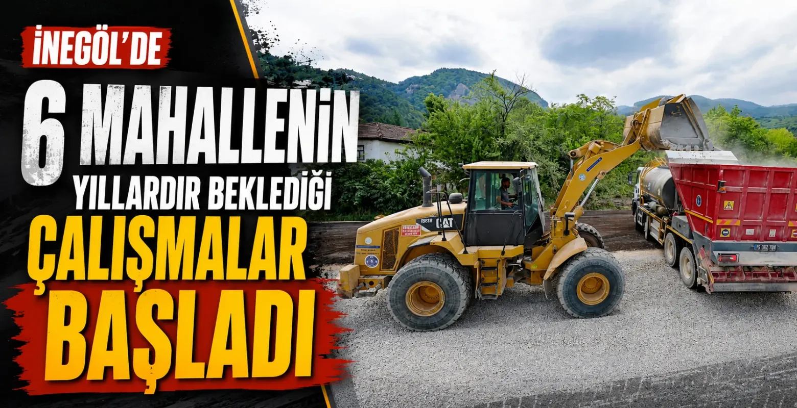 İnegöl'de 6 mahallenin yıllardır beklediği çalışmalar başladı