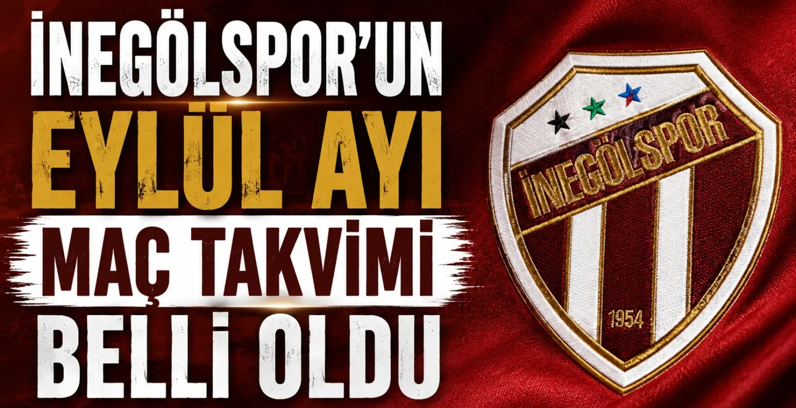 İnegölspor’un Eylül Ayı Maç Takvimi Belli Oldu