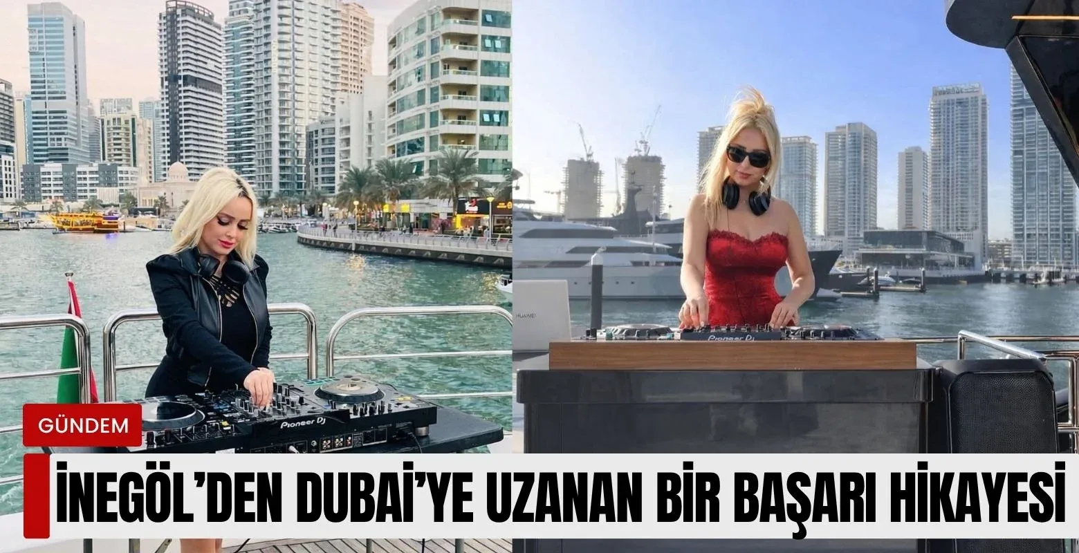 İnegöl'den Dubai'ye uzanan bir başarı hikayesi
