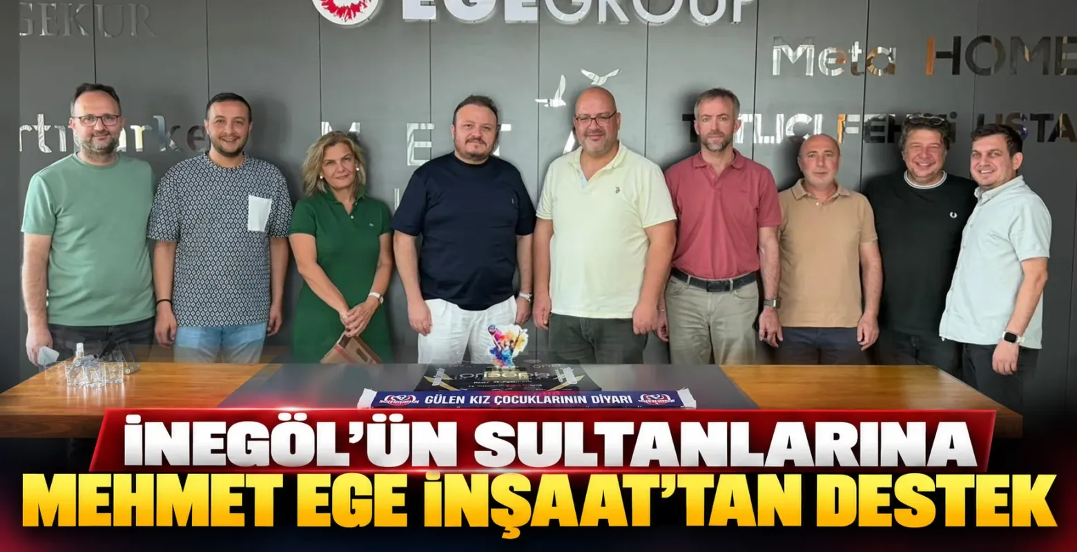 İnegöl’ün Sultanlarına Mehmet Ege İnşaat’tan Destek