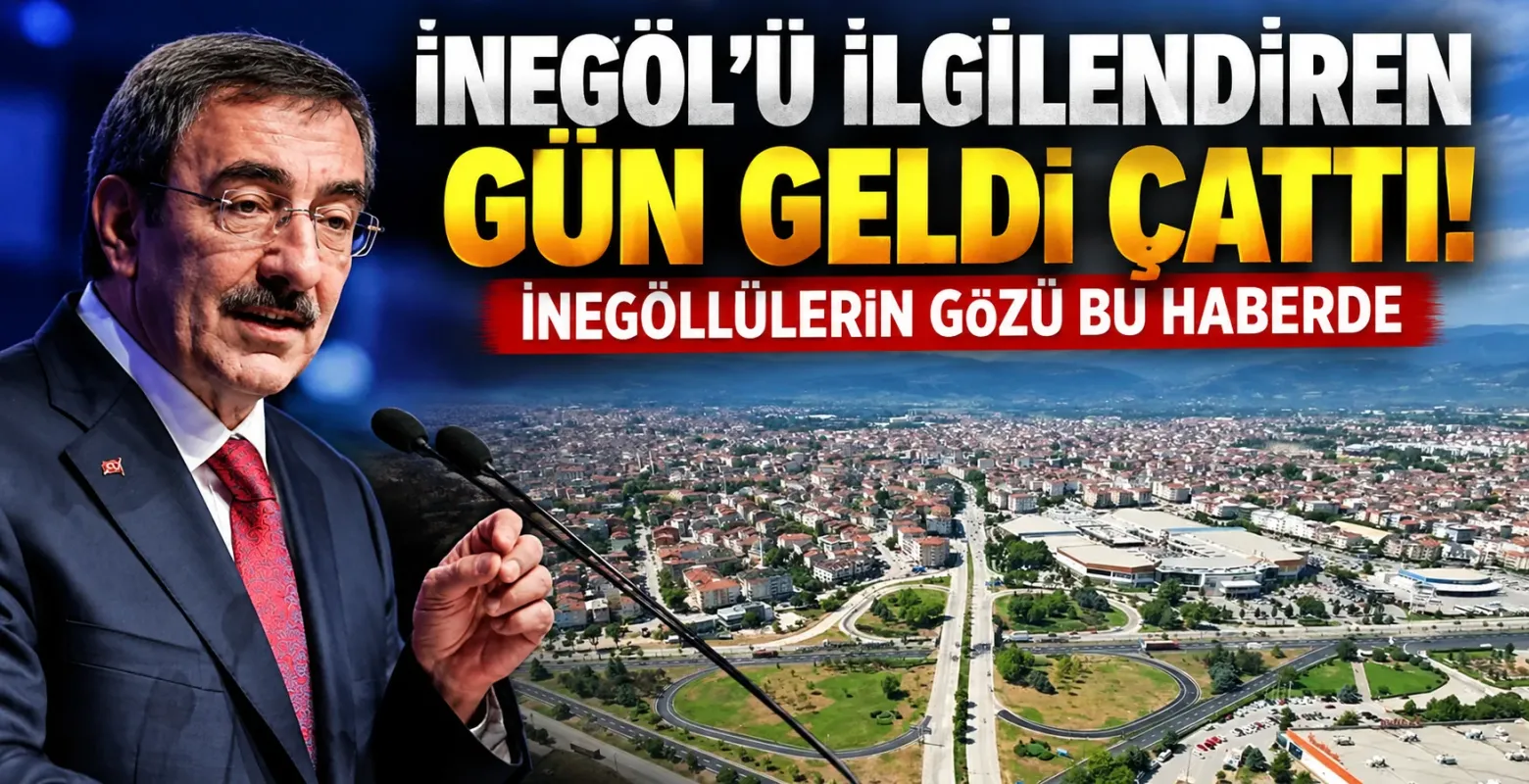İnegöl'ü ilgilendiren gün geldi çattı! İnegöllülerin gözü bu haberde