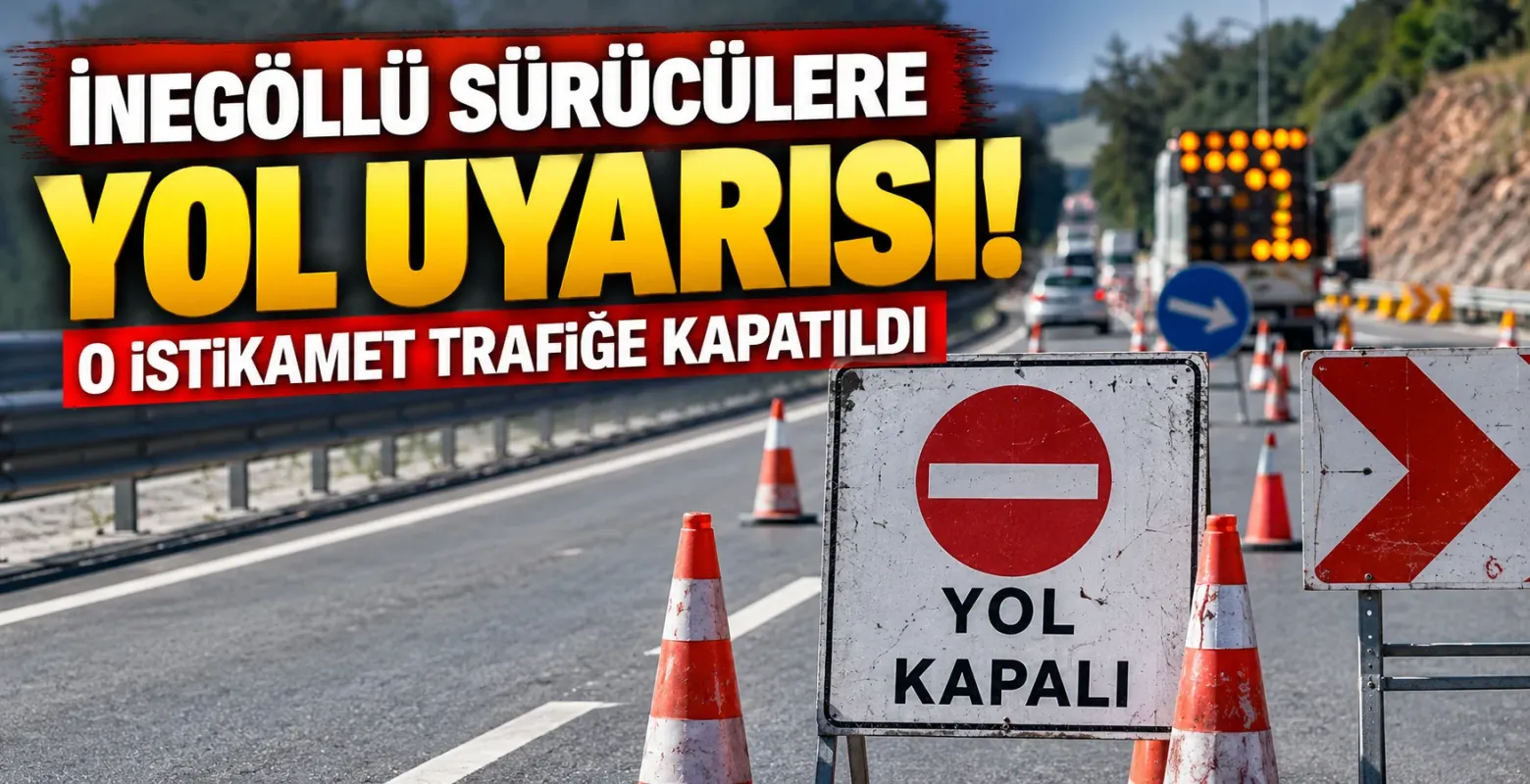 İnegöllü Sürücülere Yol Uyarısı! O İstikamet Trafiğe Kapatıldı