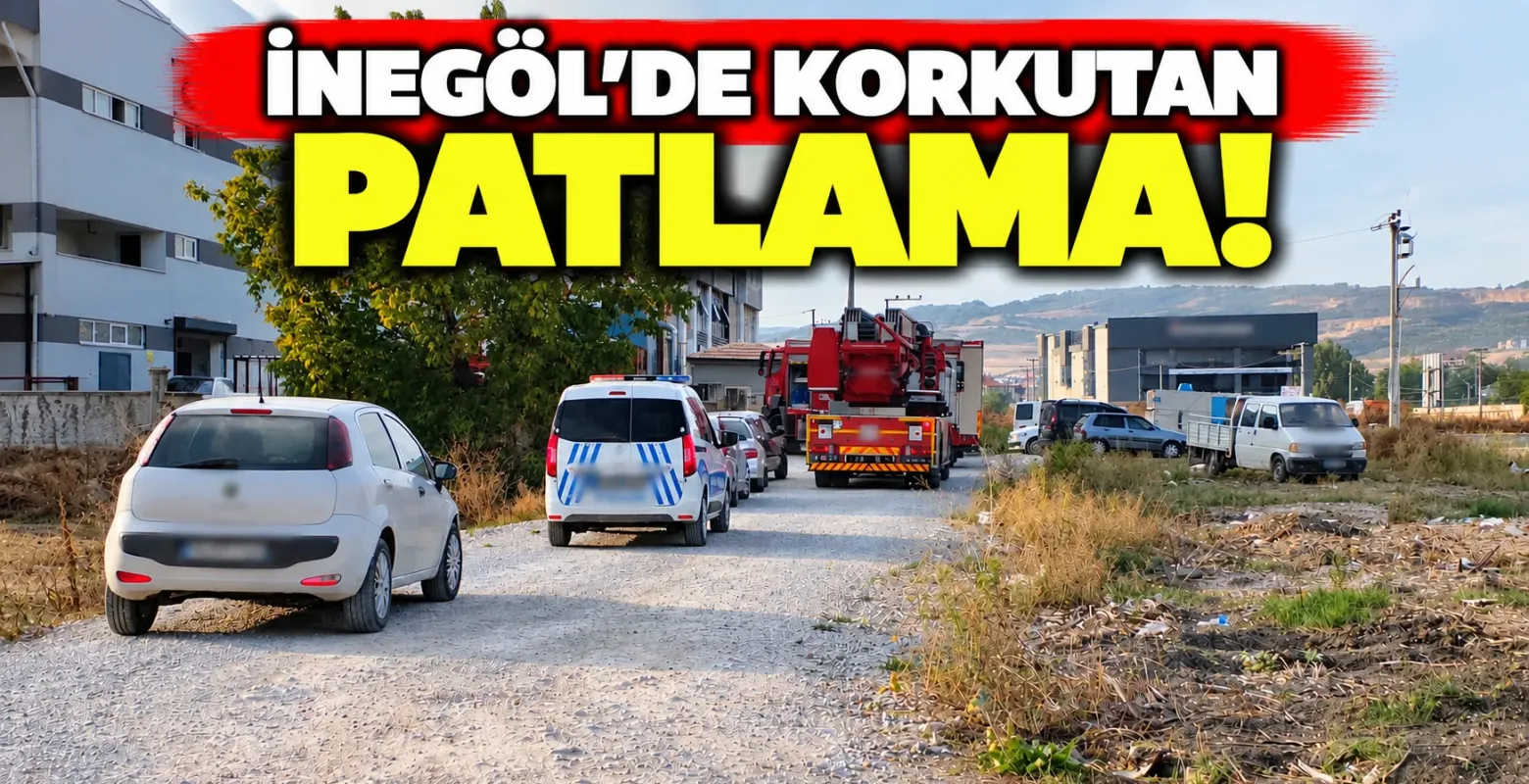 İnegöl'de korkutan patlama!