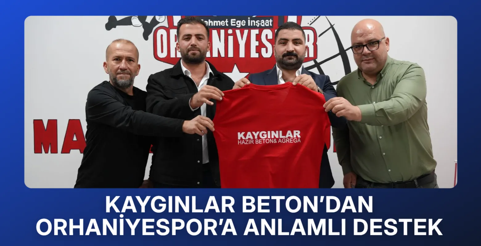 Kaygınlar Beton’dan Orhaniyespor’a anlamlı destek