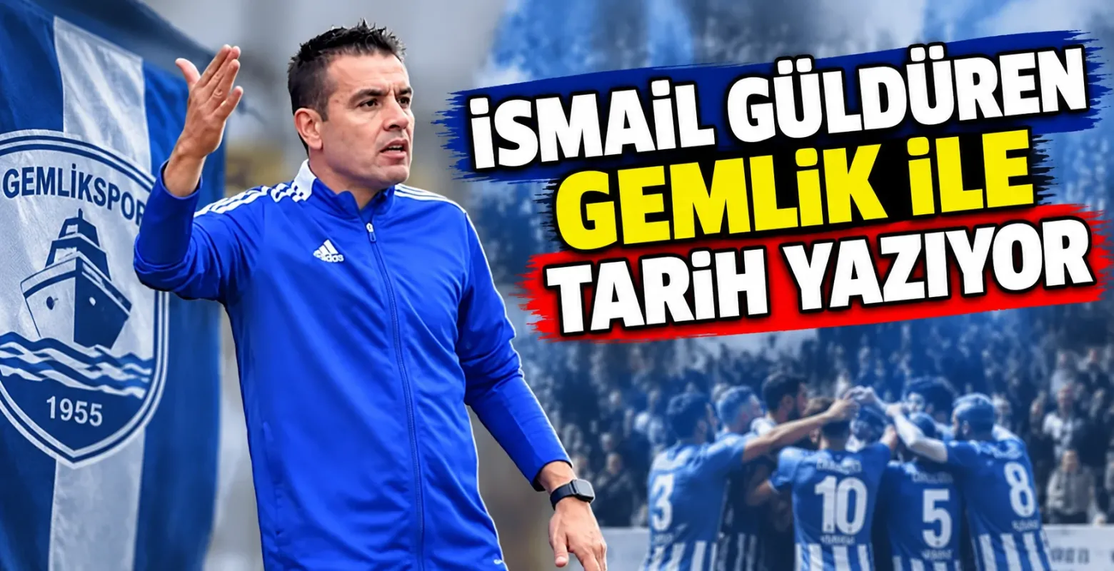 İsmail Güldürenli Gemlikspor tarih yazıyor