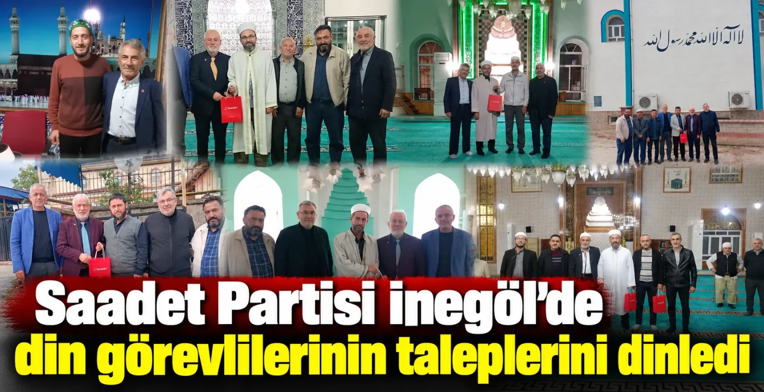 Saadet Partisi İnegöl’de din görevlilerinin taleplerini dinledi