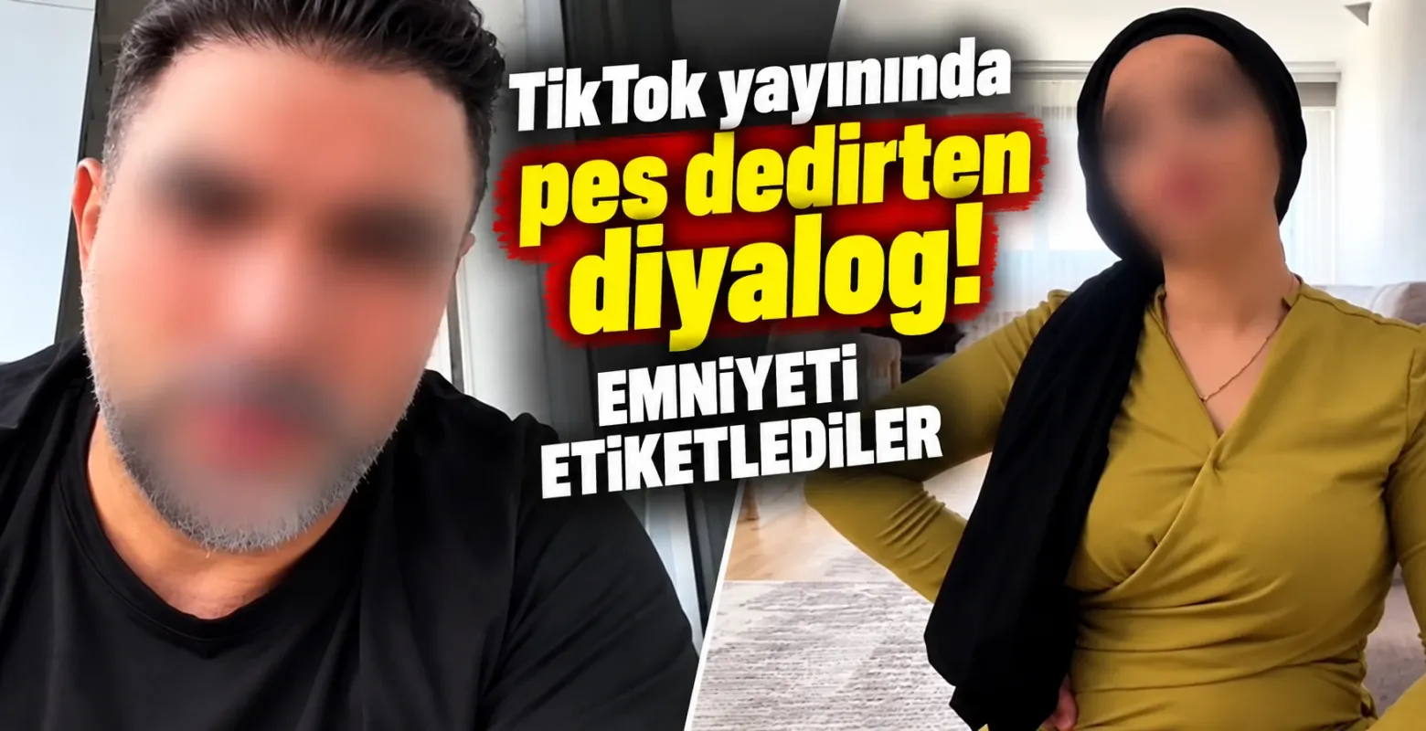 TikTok yayınında pes dedirten diyalog! Emniyeti etiketlediler
