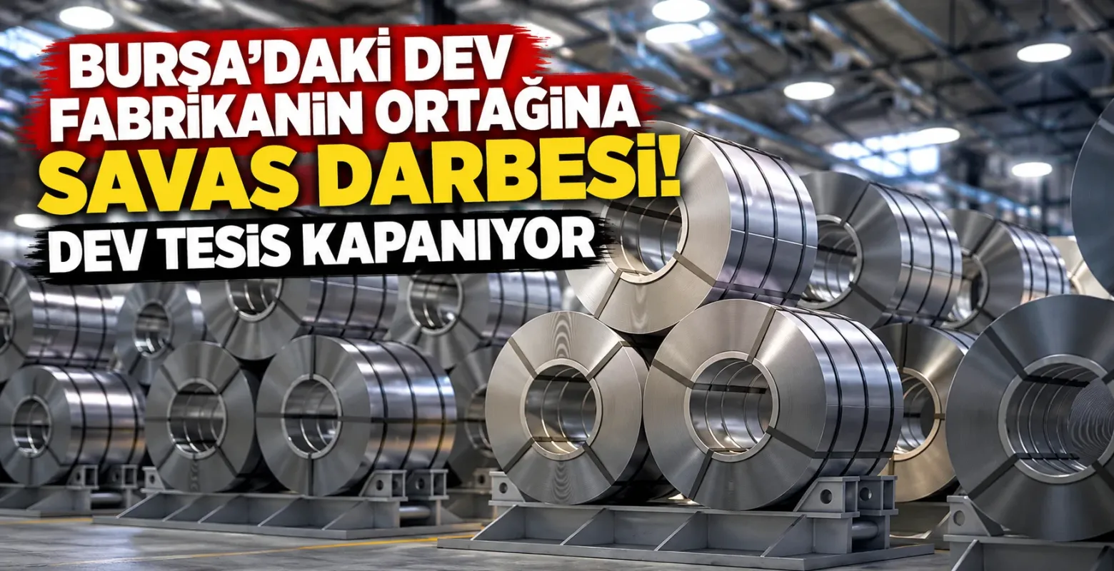 Bursa'daki dev fabrikanın ortağına savaş darbesi! Dev tesis kapanıyor