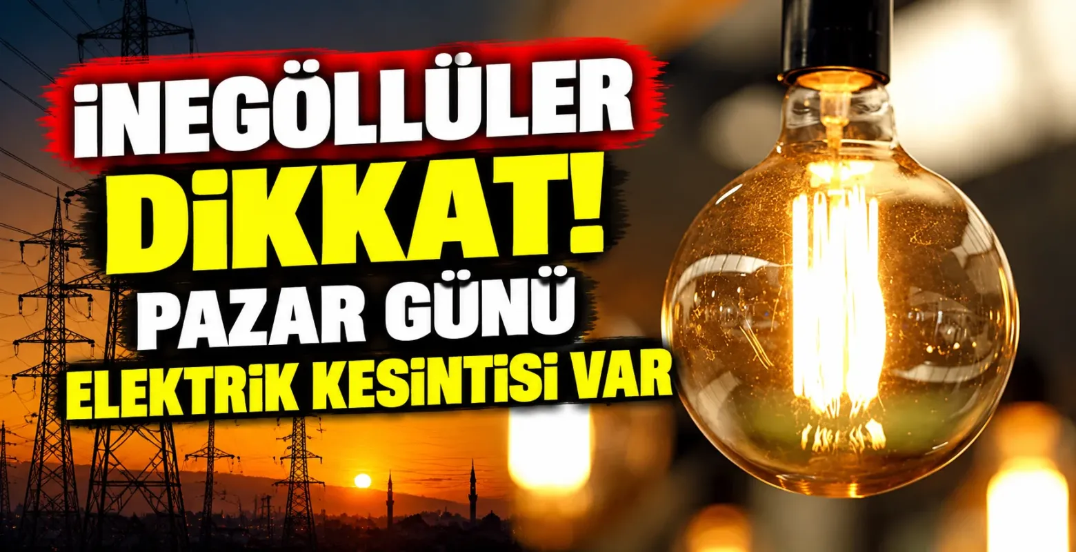 İnegöllüler Dikkat! Pazar Günü Elektrik Kesintisi Var
