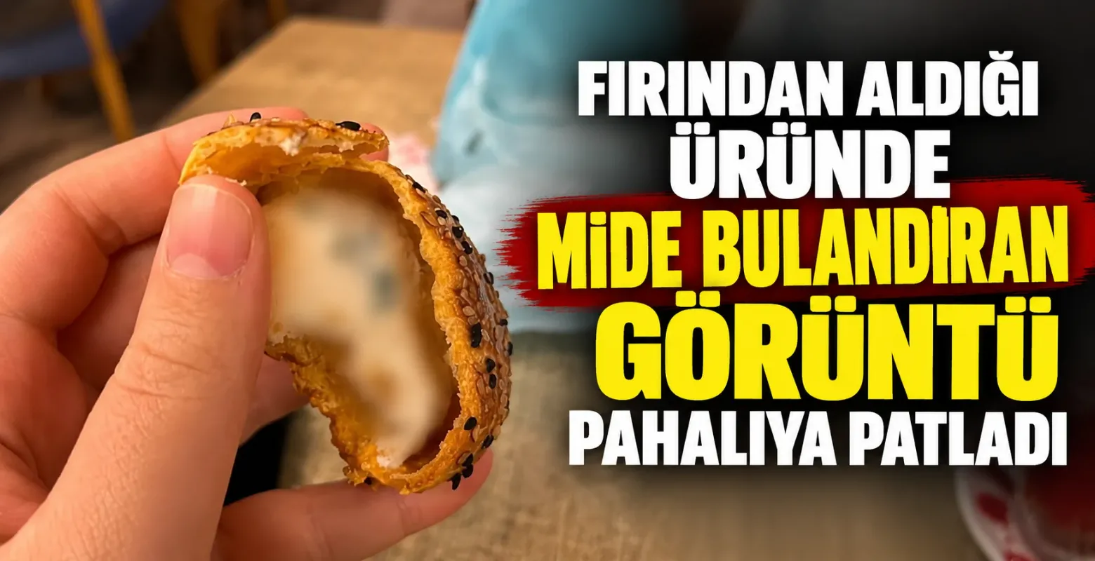 Fırından Aldığı Üründe Mide Bulandıran Görüntü Pahalıya Patladı