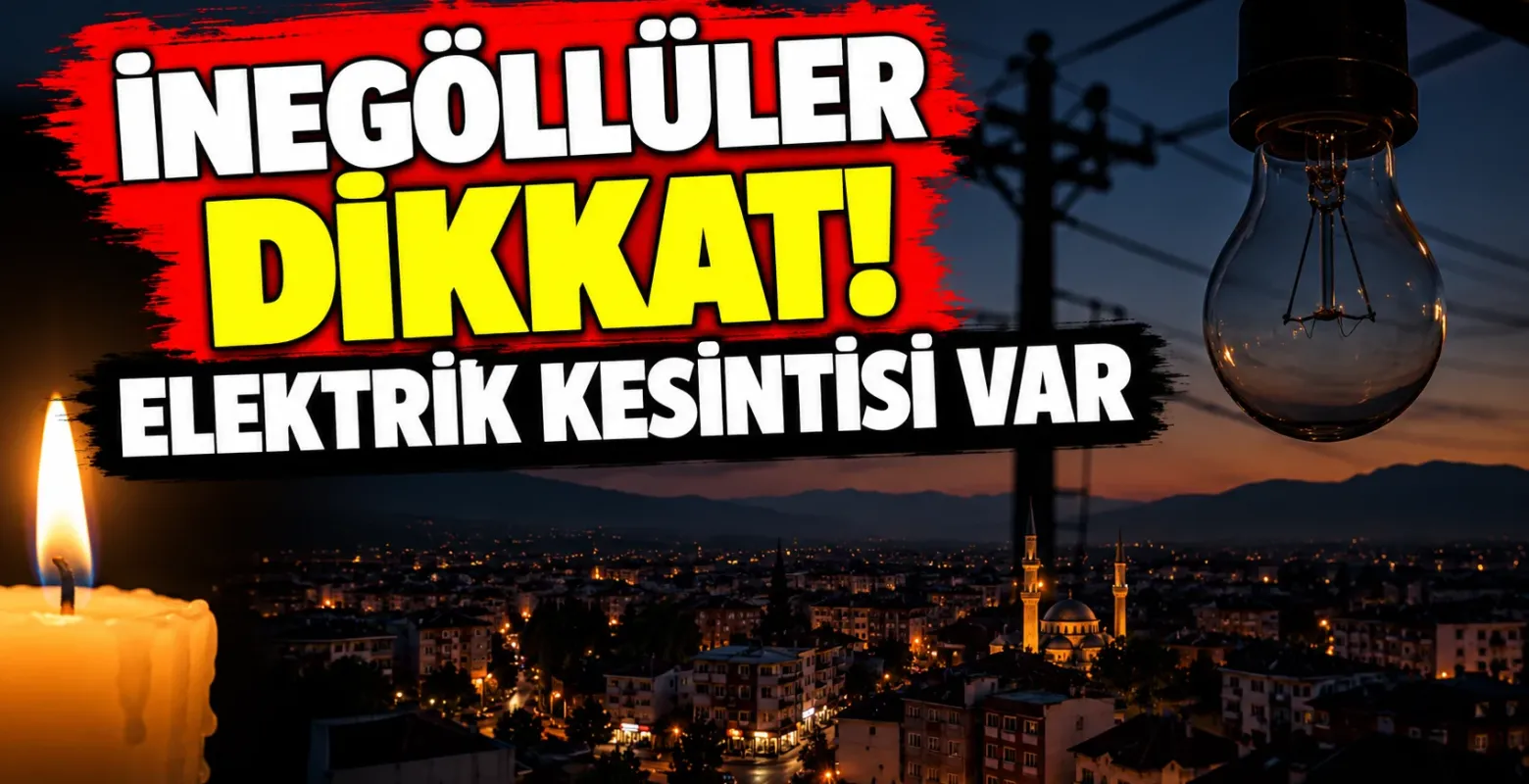 İnegöllüler dikkat! Elektrik kesintisi var