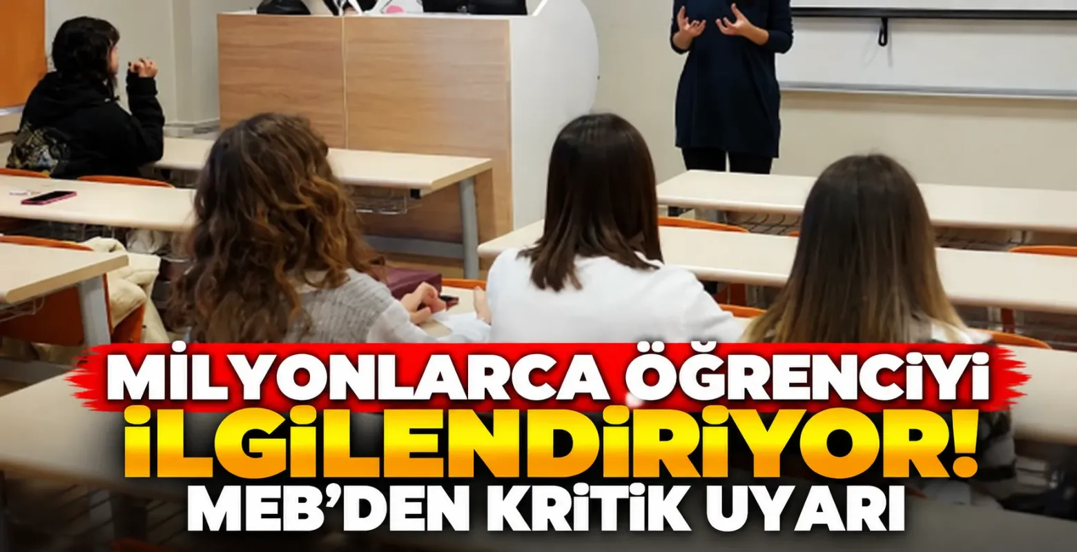 Milyonlarca Öğrenciyi İlgilendiriyor! MEB'den Kritik Uyarı