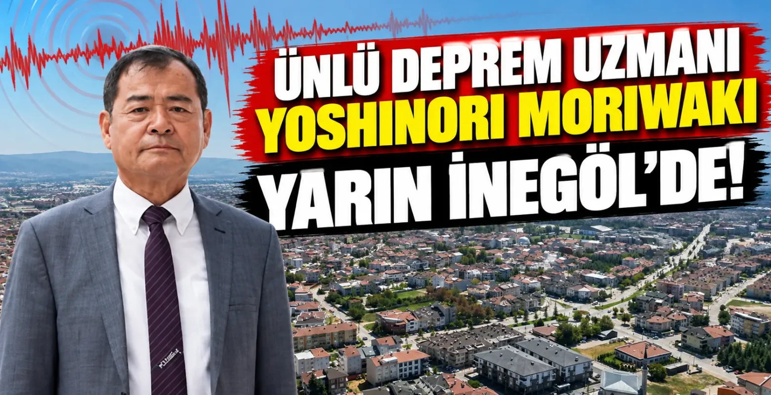 Ünlü Deprem Uzmanı Yoshinori Moriwaki Yarın İnegöl'de!