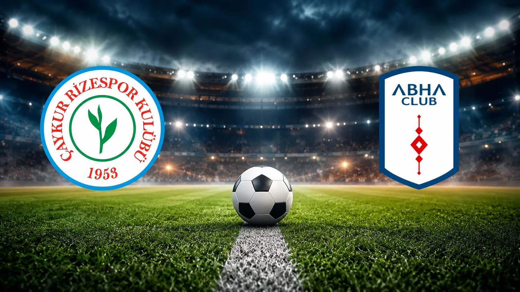 Çaykur Rizespor - Abha Club Maçı Bugün Saat Kaçta? Hangi Kanalda?