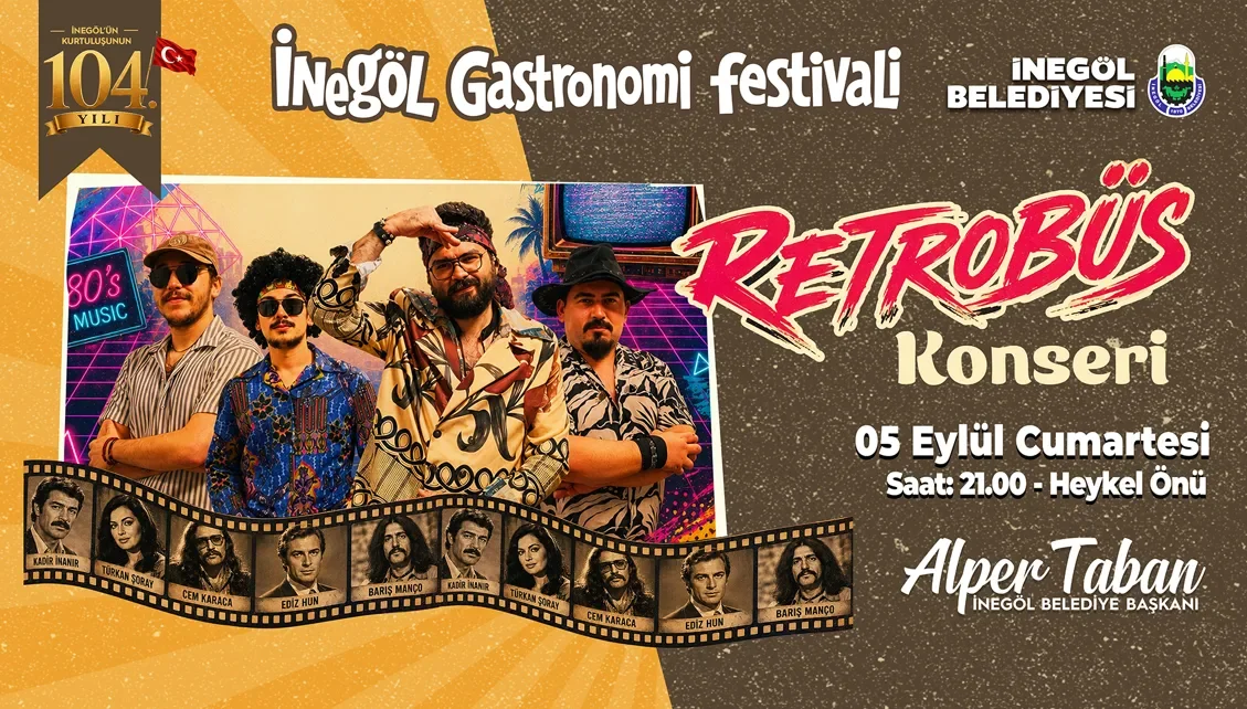 İnegöllüler Bu Konseri Kaçırmayın! Retrobüs Sahne Alacak